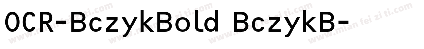 OCR-BczykBold BczykB字体转换